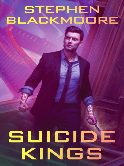 Title details for Suicide Kings by Stephen Blackmoore - Available